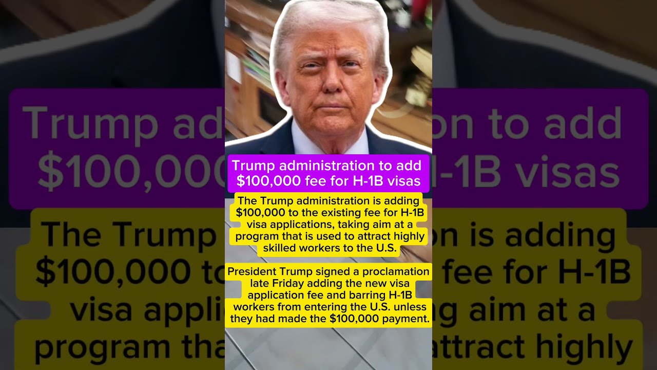 Trump Administration To Add 100 000 Fee For H 1B Visas