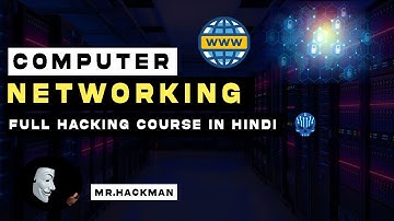 Computer Networking Full Course | Networking full course in hindi | Ethical Hacking Full Course |