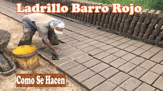 Como Se Hacen Los Ladrillos De Barro Rojo