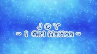 Video thumbnail of "Joy (1 Girl Nation) with lyrics"