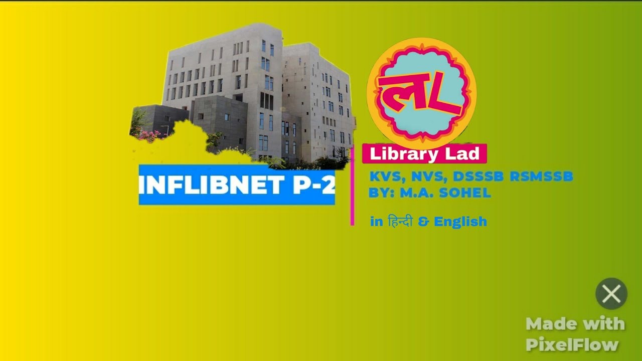 Library science - INFLIBNET || KVS, NVS, DSSSB, RSMSSB, LIBRARY LAD