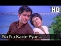 Jab Jab Phool Khile - Na Na Karte Pyar Tumhin Se Kar - Mohd Rafi - Bollywood Hit Songs