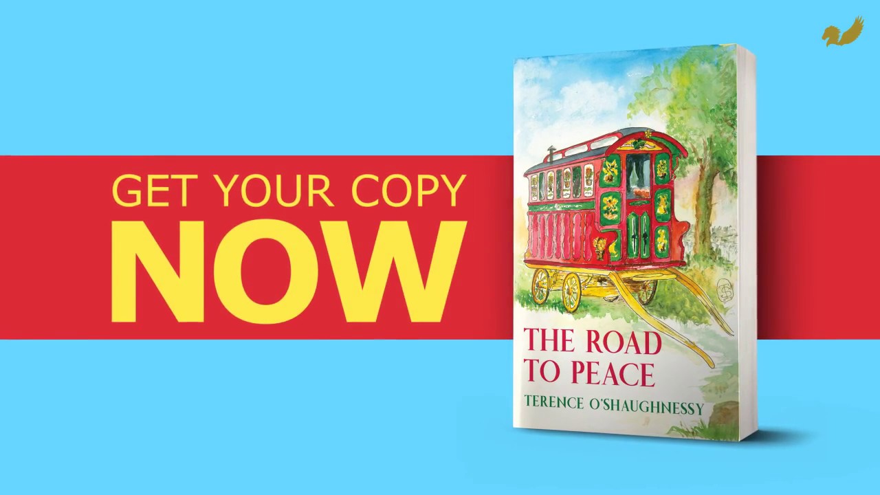 Book Teaser Trailer The Road to Peace, by Terence O'Shaughnessy YouTube