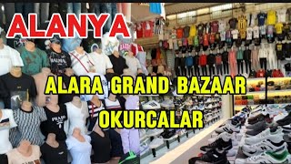 ALANYA GRAND BAZAAR Türkiye | ALARA Grand Bazaar Alanya Turkey 2024 | Alanya Fake Market Shopping