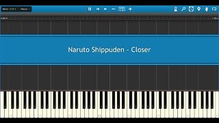 Naruto Shippuden Opening 4 (Closer) Piano (Synthesia)