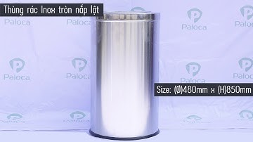 Lựa chọn mua thùng rác inox nắp bập bênh, nắp lật nhiều loại dung tích giá rẻ