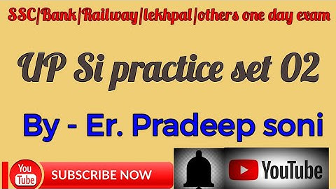 Practice Set 02 Discussion / Maths/ Up Si 2020/ Pradeep Soni