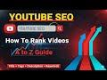YouTube Video SEO | YouTube Video SEO Kaise Kare? Complete A-Z Guide (Views,Subscribers,Watch Time)