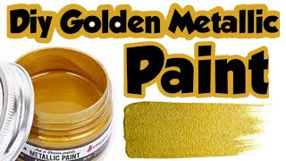 Diy Golden colour/Diy golden metallic paint/how to make gold color