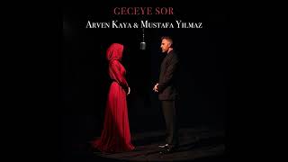 Geceye Sor Beni..