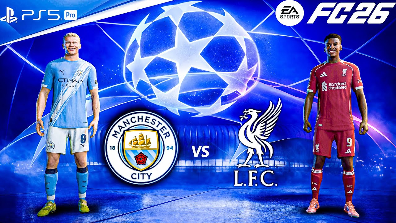 FC 26 - Manchester City vs Liverpool - UEFA Champions League 25/26 - PS5 Pro™ [4K60]Gameplay
