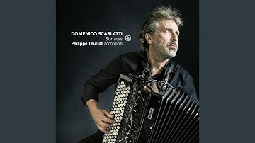 Sonata in D Minor, K. 1 (Arr. for Accordion by Philippe Thuriot)