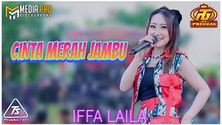 Download Lagu CINTA MERAH JAMBU - IFFA LAILA - NEW PREGGAS LIVE CLUWUK TULIS 2025 MP3