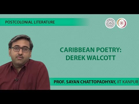 Lecture 15 -Caribbean Poetry: Derek Walcott