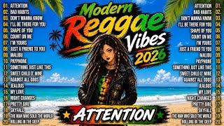 MODERN REGGAE VIBES 2026 🌴 | Attention, Payphone, Shape of You, Count on Me | Best Reggae Cover