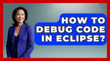 How To Debug Code In Eclipse? - Learn To Troubleshoot