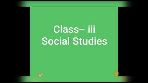 Class-3 Social Science Chapter-4 part 2