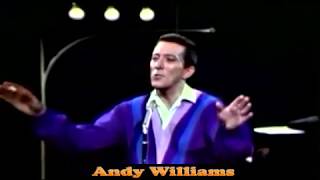 Andy Williams......It&#39;s a Most Unusual Day..