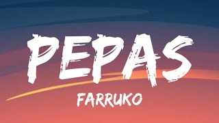Farruko  Pepas (Letra/Lyrics)