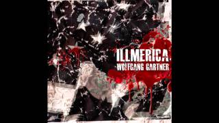 Illmerica Extended Mix - Wolfgang Gartner