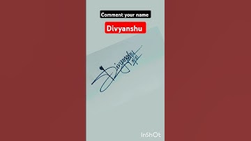 signature style your name Divyanshu 🌹| #signature #video #youtubeshorts #calligraphy #shots
