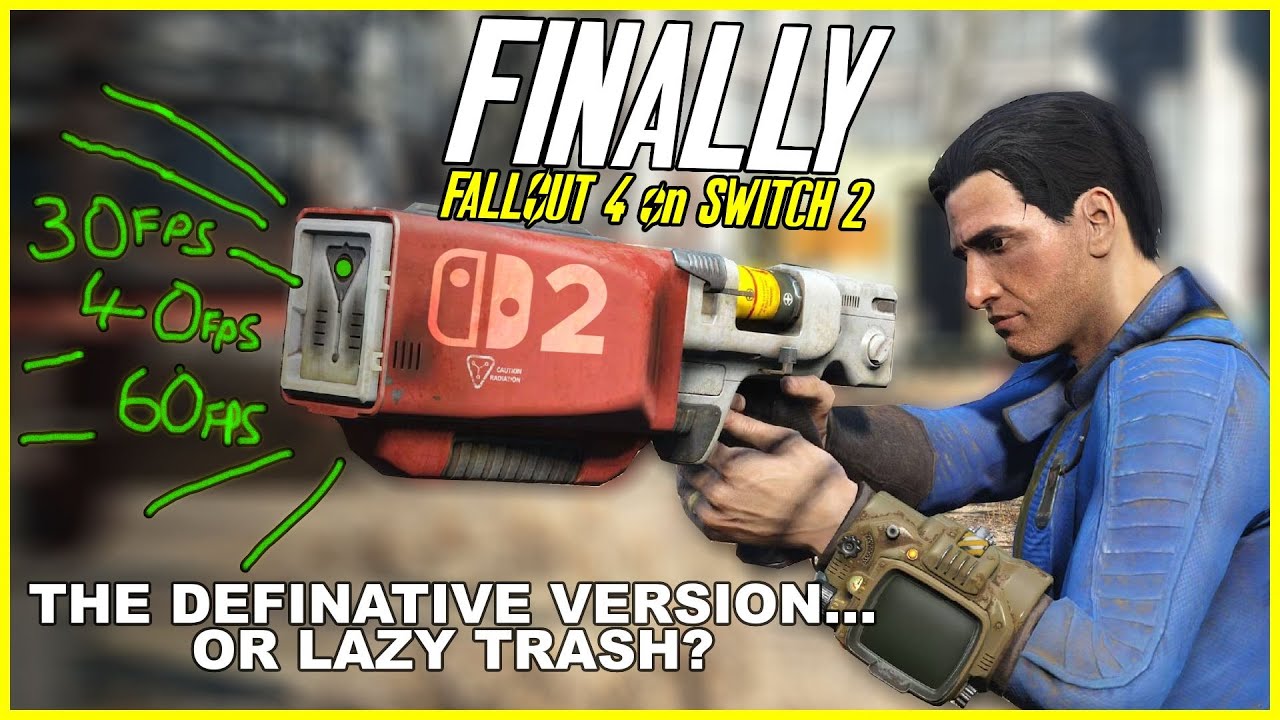 Fallout 4 on Switch 2 - BEST VERSION TO BUY... OR Lazy Trash? (And SECRET 60fps mode?)