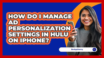 How do I manage ad personalization settings in Hulu on iPhone? - Be App Savvy