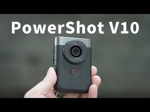 Canon PowerShot V10 登場 | 新一代自拍神器?! | #攝影​​​ #廣東話【VLOG#153】