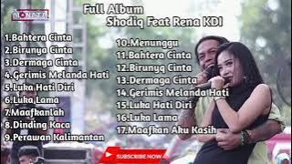 Full Album shodiq feat Rena kDI