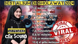 BEST ALBUM DJ SHOLAWAT 2024 SLOW BASS_DJ MANUSIA IDOLAKU_DJ WALI SONGO VIRAL FULL ALBUM