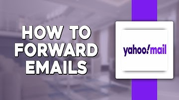 How To Forward Emails in Yahoo Mail (Quick and Easy)