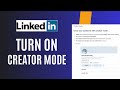 How to turn on linkedin creator mode