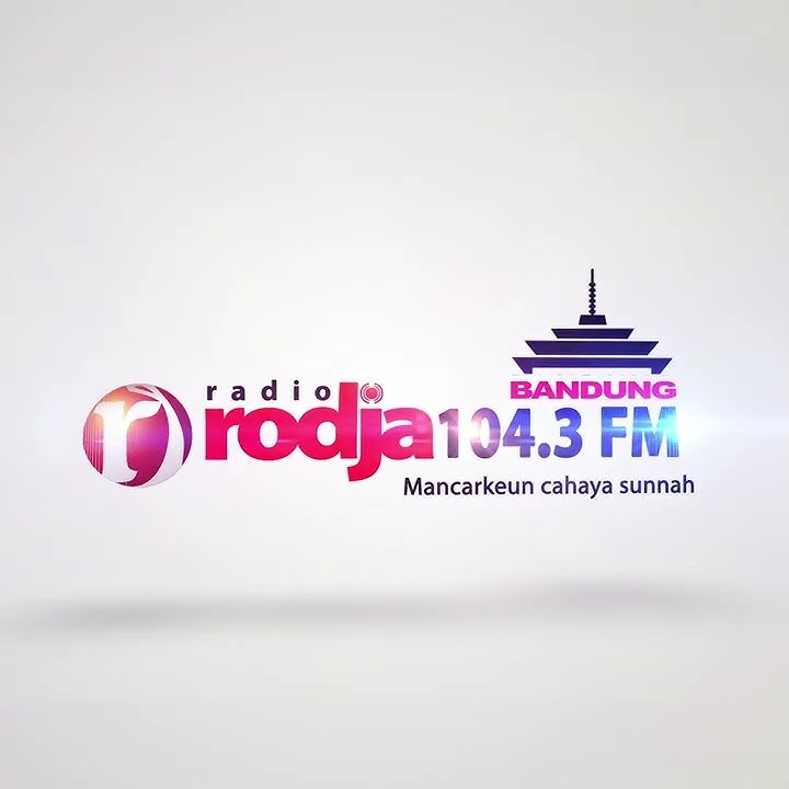 Bumper Radio Rodja Bandung 104.3 FM Mancarkeun Cahaya Sunnah