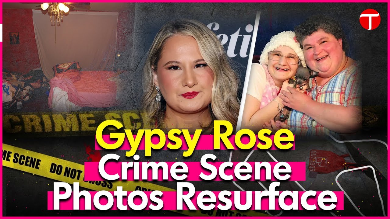 Gypsy Rose Blanchard crime scene photos resurface, sparking outrage