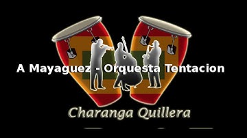 A Mayaguez - Orquesta Tentacion