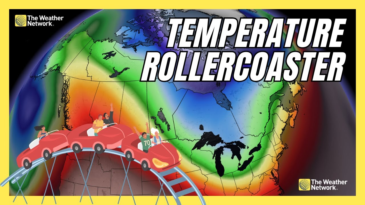 Temperature Rollercoaster Will Take Canada for a Ride This Week - YouTube