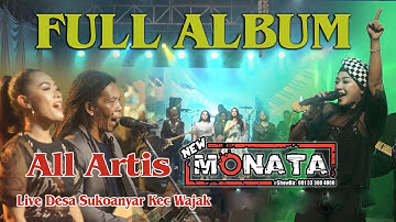 FULL ALBUM NEW MONATA  - DHEHAN AUDIO - LIVE DESA SUKOANYAR - WAJAK - MALANG