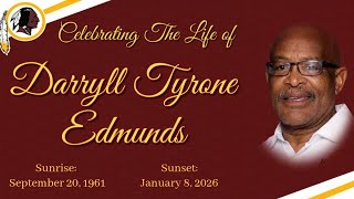 Honoring the Life of Mr. Darryll Tyrone Edmunds