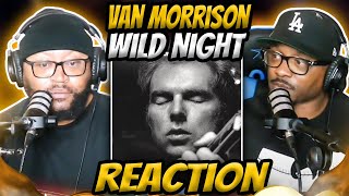 Van Morrison - Wild Night (REACTION) #vanmorrison #reaction #airplaybeats 