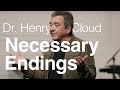 Necessary endings  dr henry cloud