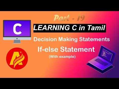 Learning C in Tamil | Part-19 | Decision-Making Statement | If-else Statement with example