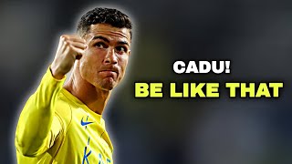 Cristiano Ronaldo 2024 ► Be Like That - CADU! | Skills \& Goals ᴴᴰ