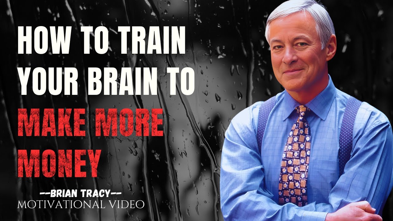 How To Train Your Brain To Make More Money - An Inspirational ...