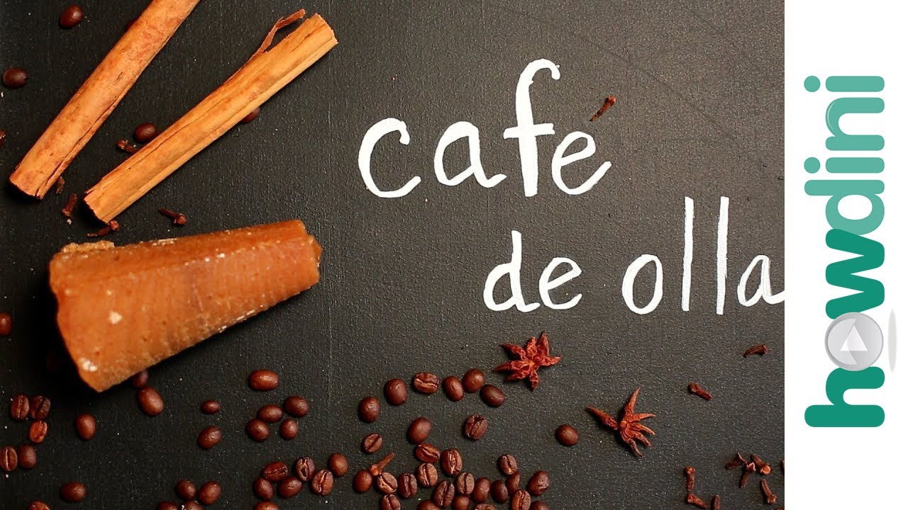 Café de Olla Recipe + Video - Muy Bueno