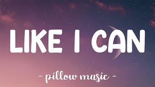 Like I Can - Sam Smith (Lyrics) 🎵