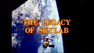 THE LEGACY OF SKYLAB (1979) - NASA Documentary