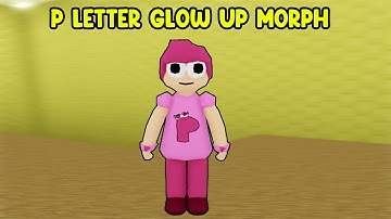 UPDATE - How To FInd P LETTER GLOW UP  MORPH in Find The Backrooms Morphs