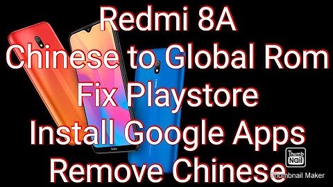 Xiaomi Redmi 8A China Rom To Global Rom Installation