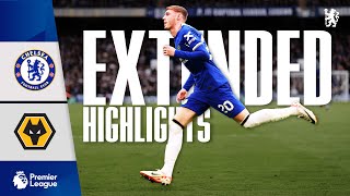 Chelsea 2-4 Wolves | Highlights - EXTENDED | Premier League 2023/24