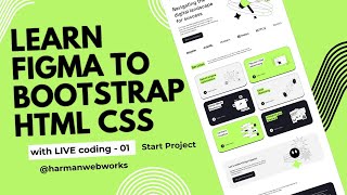 Learn BOOTSTRAP HTML CSS from Figma design Project 2 Video 1